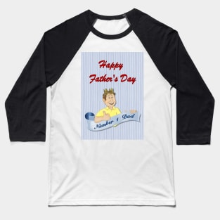 Number 1 Dad Baseball T-Shirt